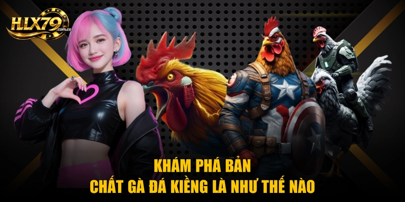 Khám phá bản chất gà đá kiềng là như thế nào Khám phá bản chất gà đá kiềng là như thế nào